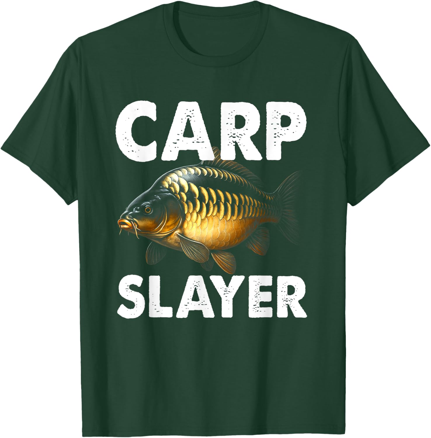 Carp Slayer Carp Fishing Angler Fisherman Fishing Fish T-Shirt - T-Shirt | Forest