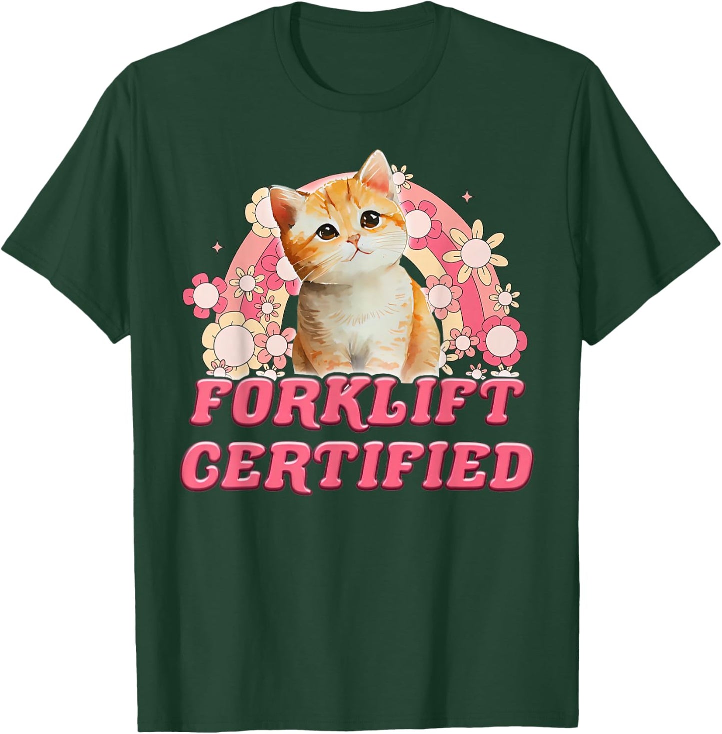 Cat Forklift Certified Funny Women T-Shirt - T-Shirt | Forest