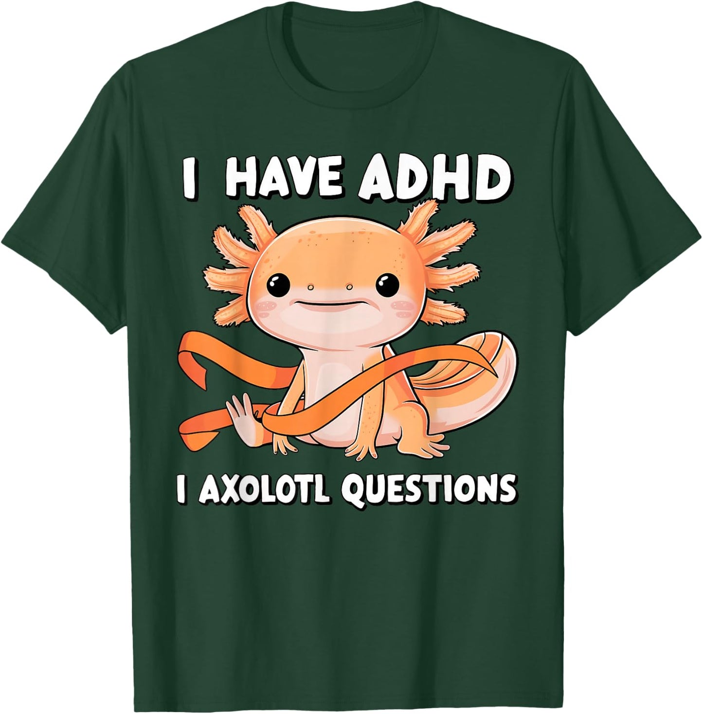 ADHD Neurodiversity Awareness funny Apparel I Have ADHD I Axolotl Question ADHD Awareness Neurodiversity -Kids Black Small Classic Fit Short Sleeve T-Shirt - T-Shirt | Forest