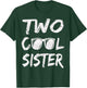 Sister Of The Birthday Boy Two Cool 2nd Bday Family Matching T-Shirt - T-Shirt | Forest