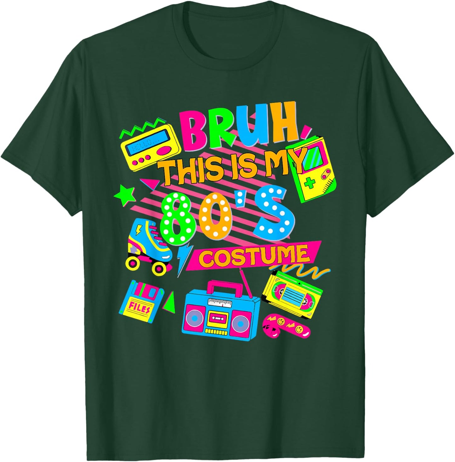 Bruh This Is My 80's Costume 1980s Eighties Theme Retro 80s T-Shirt - T-Shirt | Forest