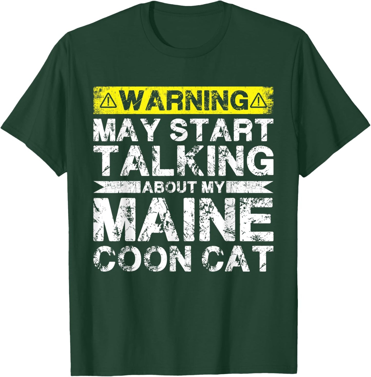 Warning May Start Talking About My Maine Coon Cat Men Women T-Shirt - T-Shirt | Forest