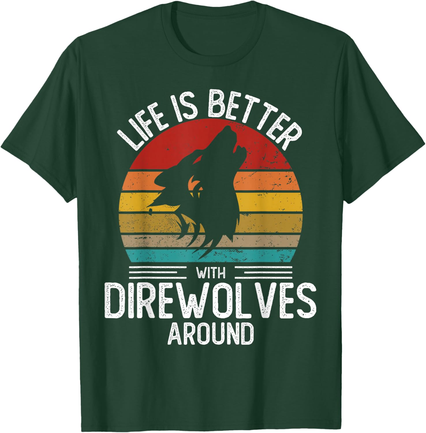 Retro Direwolf Shirt Life is Better With Direwolves around T-Shirt - T-Shirt | Forest
