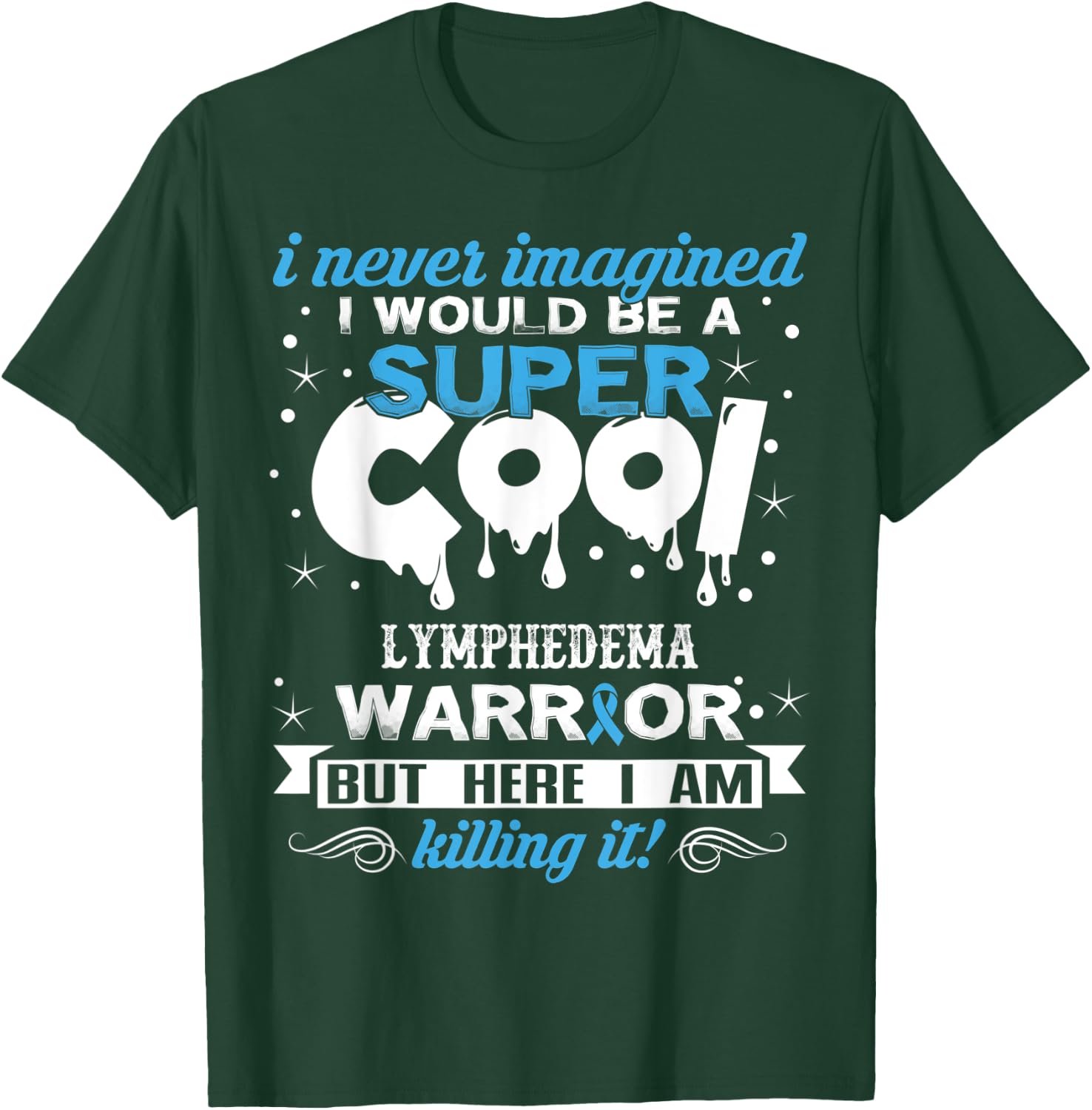 Super cool- Lymphedema Awareness Supporter Ribbon T-Shirt - T-Shirt | Forest