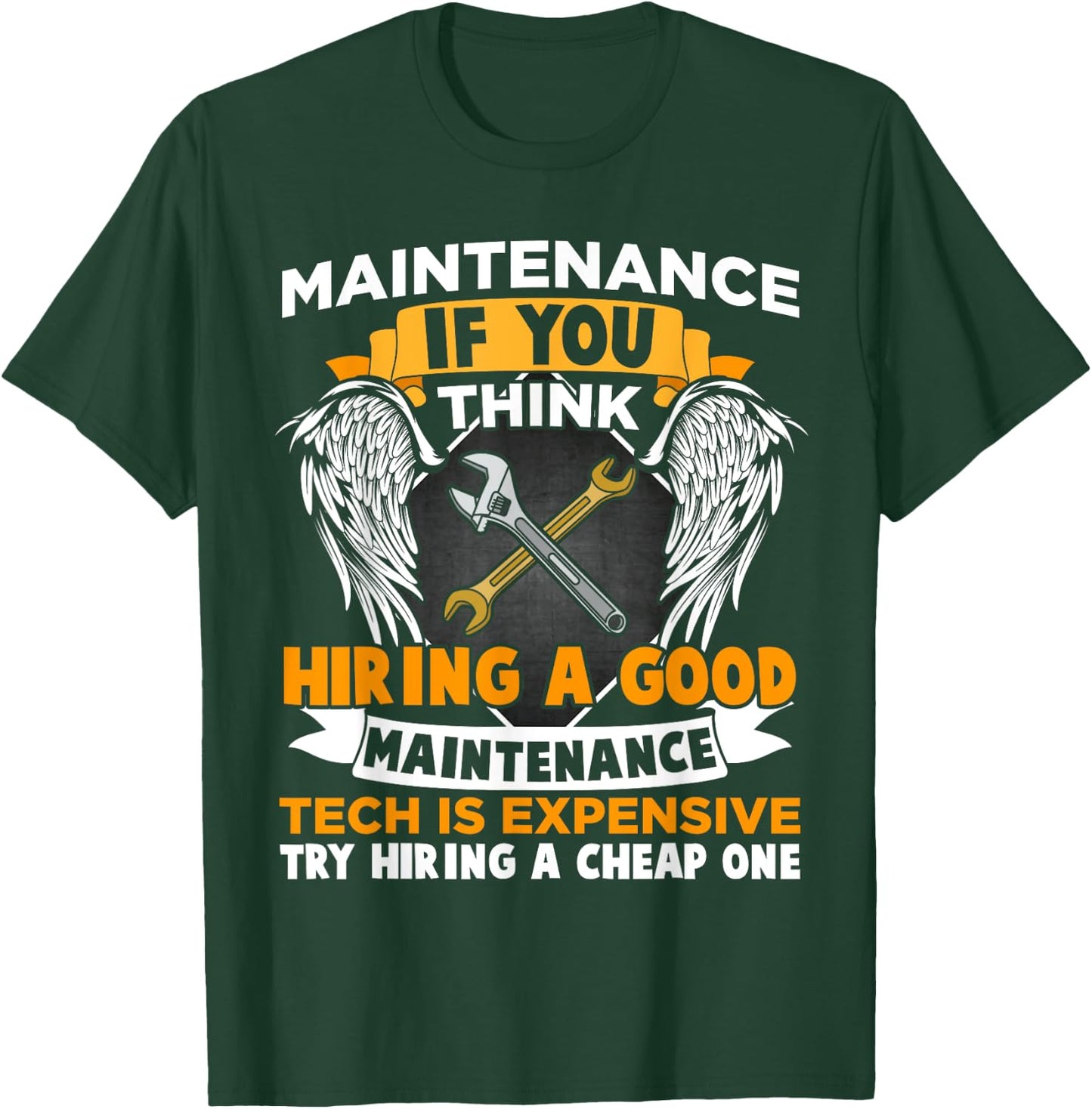 Funny Maintenance Tech Graphic Mechanic Dad Technician Quote T-Shirt - T-Shirt | Forest