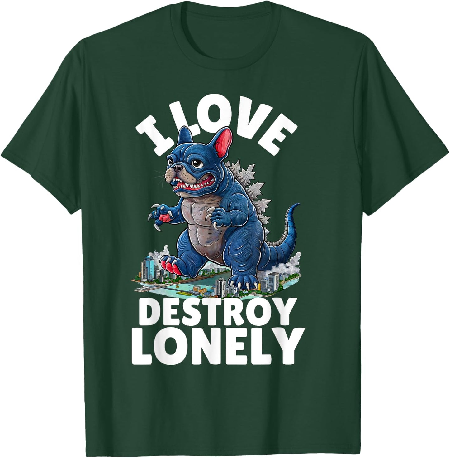 I LOVE DESTROY LONELY - Frenchzilla Urban Art T-Shirt - T-Shirt | Forest