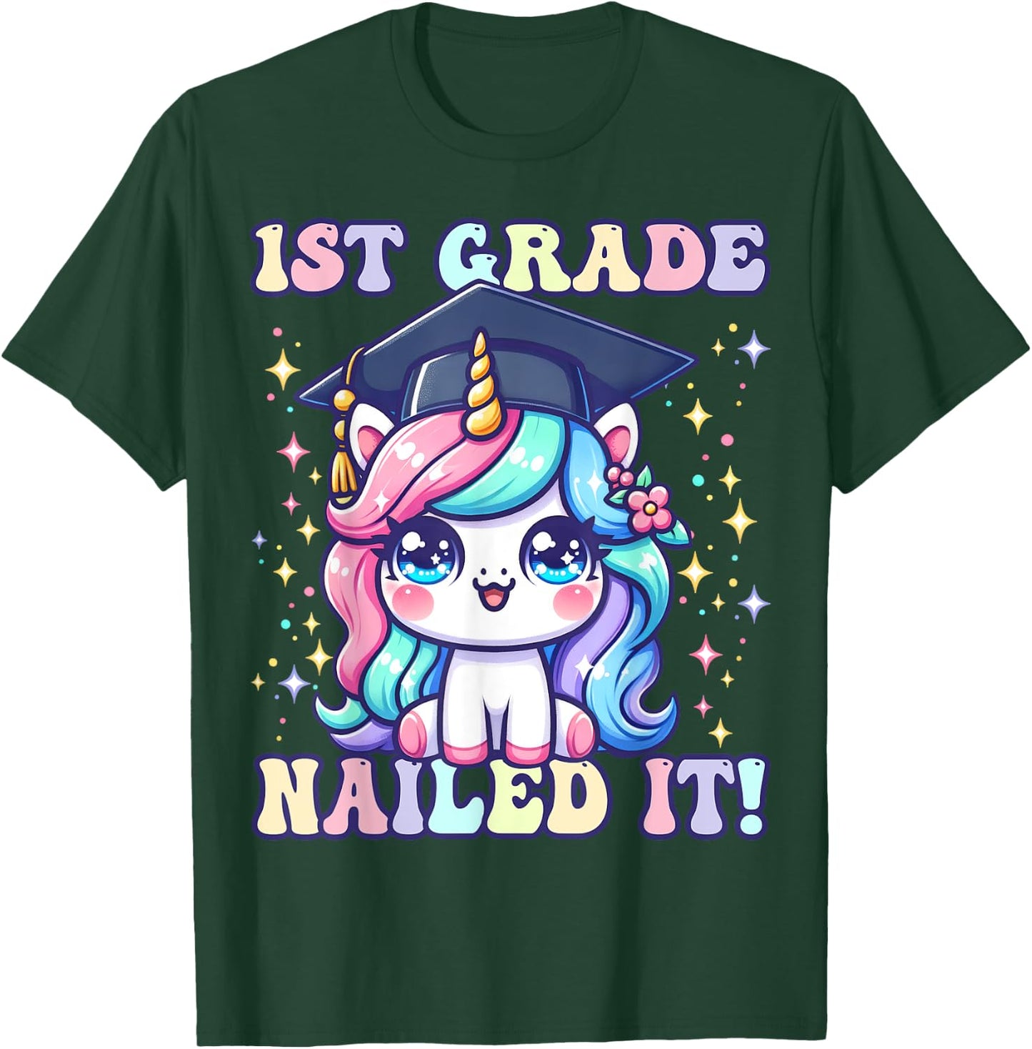 Graduation 1st Grade Unicorn Nailed It Girls Grad Magical T-Shirt - T-Shirt | Forest