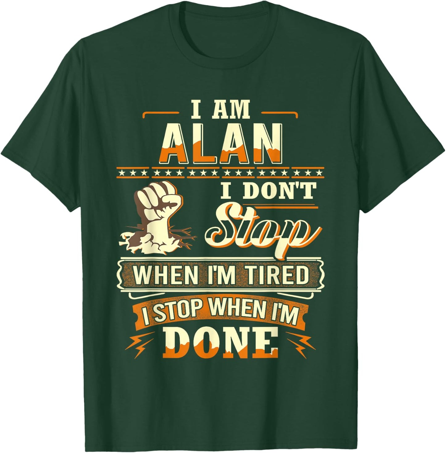 I am Alan Shirt Personalized Alan First Name T-Shirt - T-Shirt | Forest