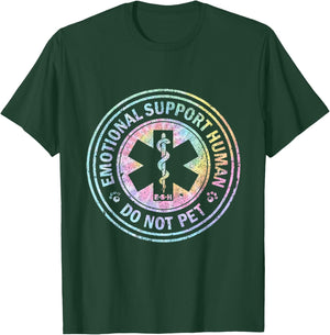 Emotional Support Human - Do Not Pet Tie Dye T-Shirt - T-Shirt | Forest