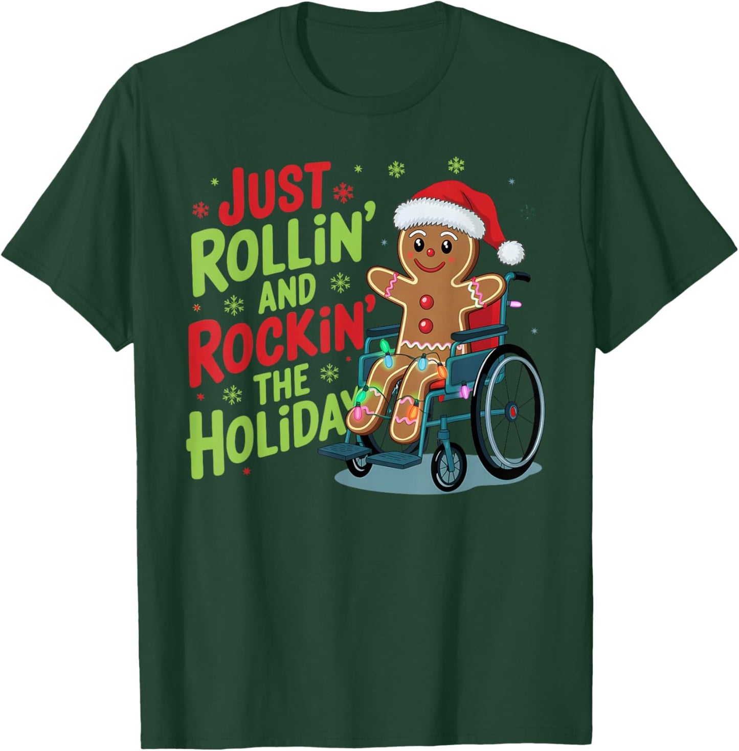 Handicap Joke Gingerbread Christmas For Holiday Season T-Shirt - T-Shirt | Forest