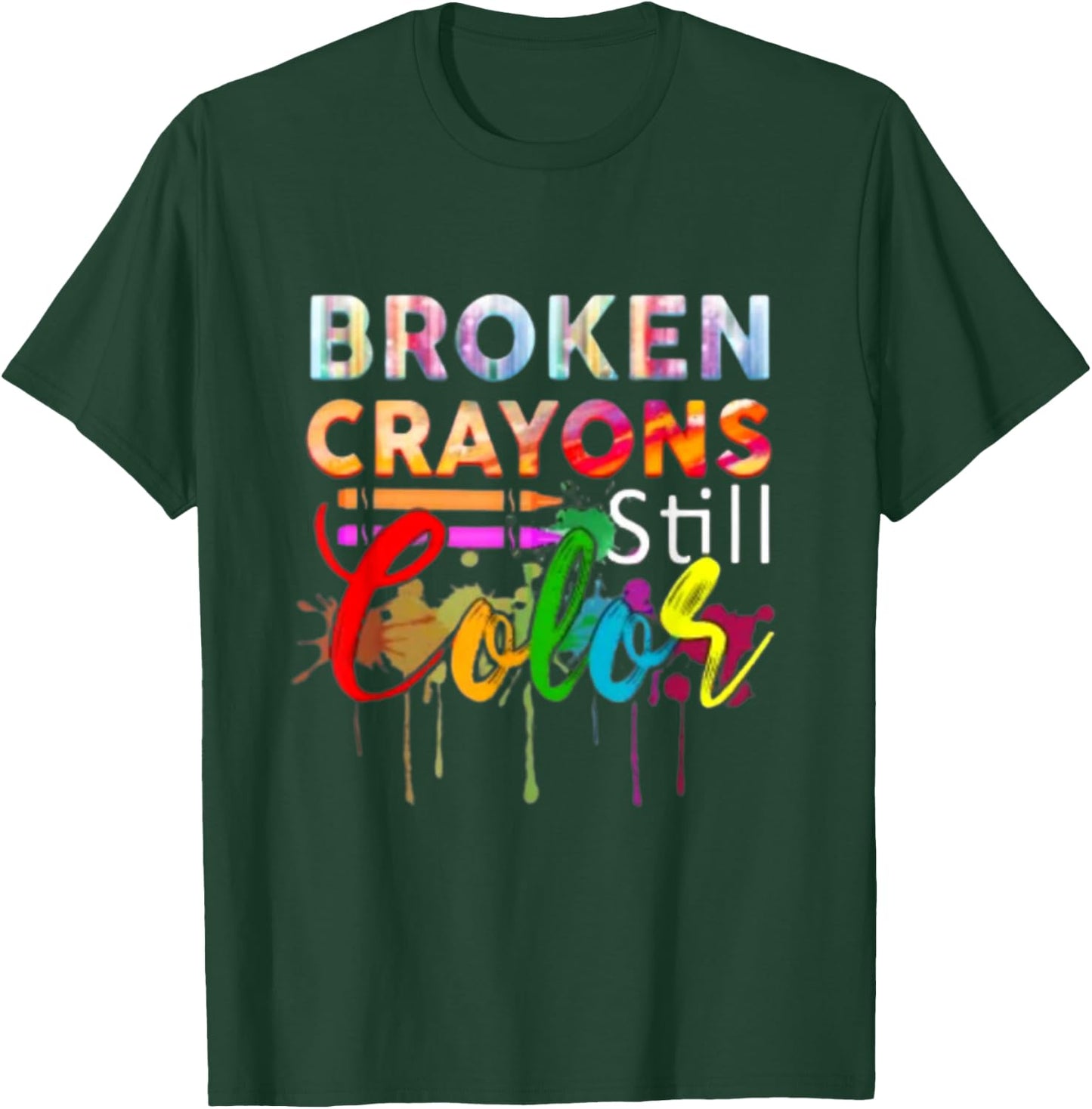 Broken Crayons Color Mental Health Awareness Men Women Kids T-Shirt - T-Shirt | Forest