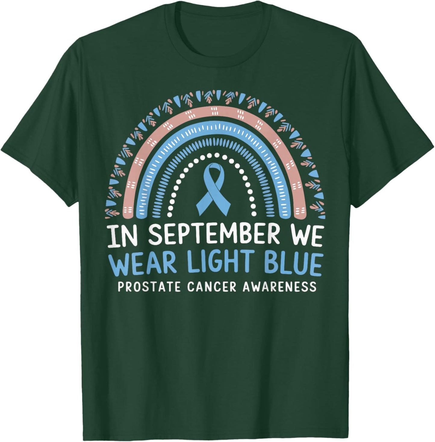 In September We Wear Light Blue Prostate Cancer Awareness T-Shirt - T-Shirt | Forest