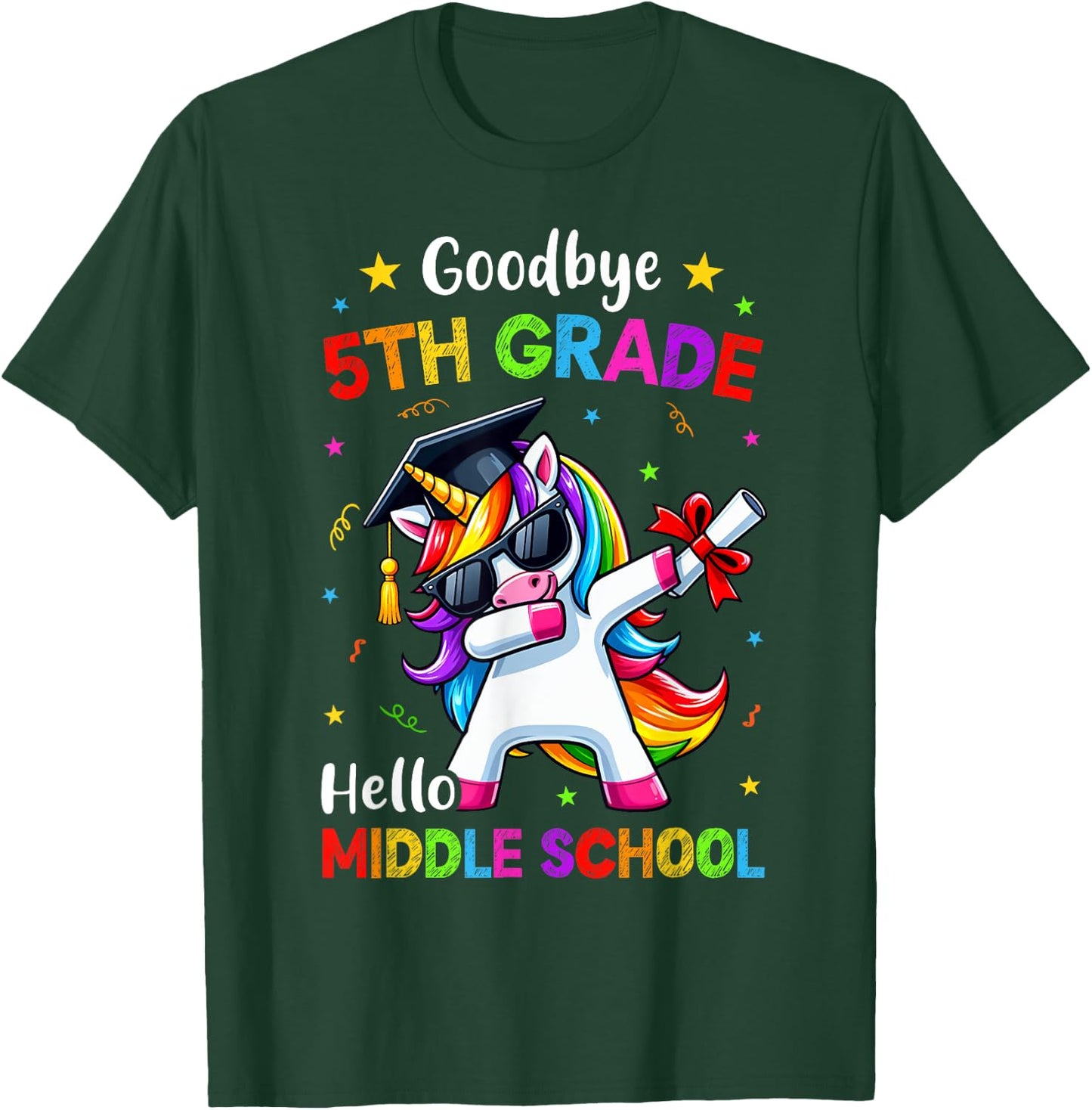Goodbye 5th Grade Hello Middle school Graduation Unicorn T-Shirt - T-Shirt | Forest