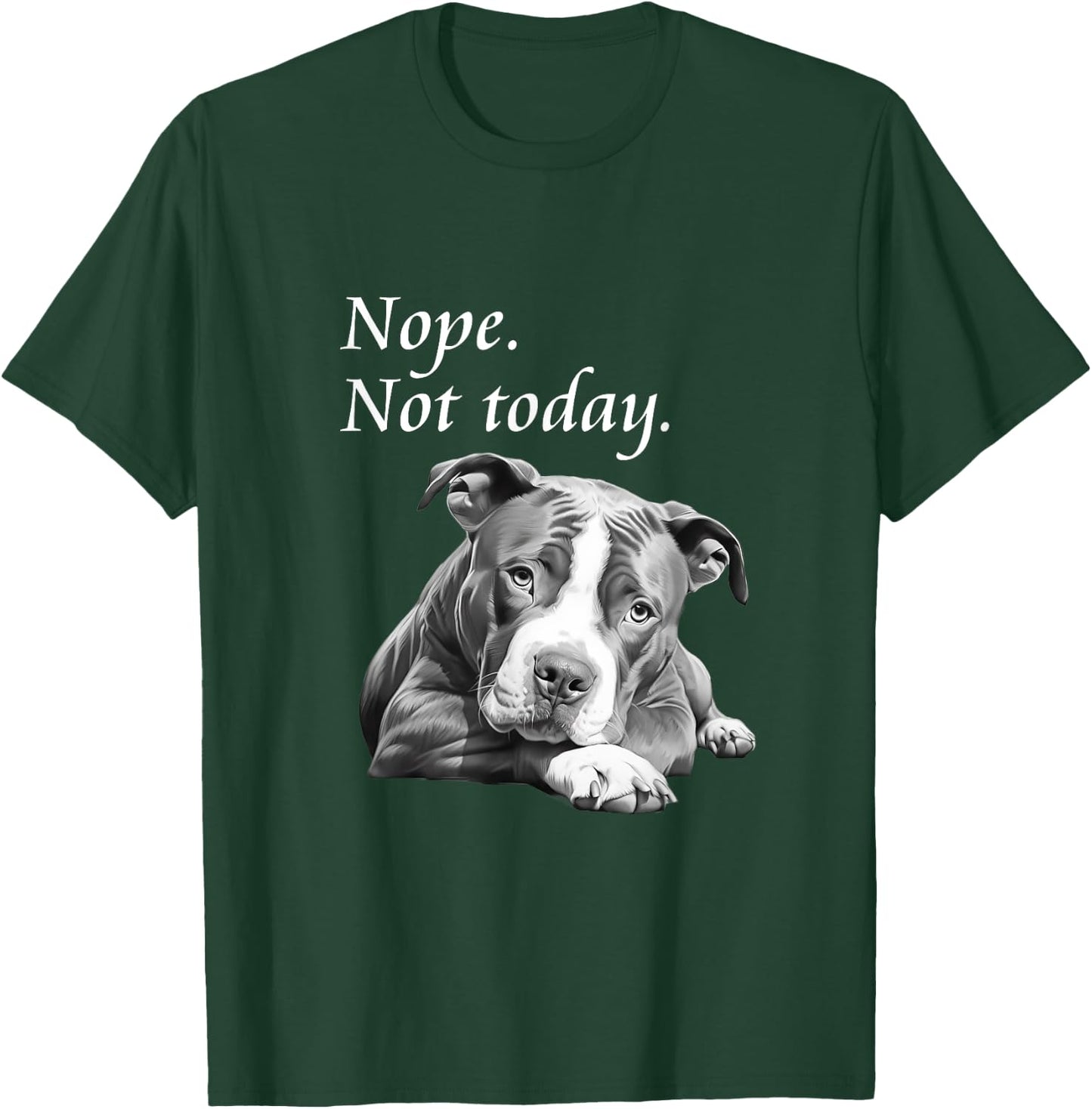Adorable Pit Bull Dog Not Today - Lazy Dog Women Kids T-Shirt - T-Shirt | Forest