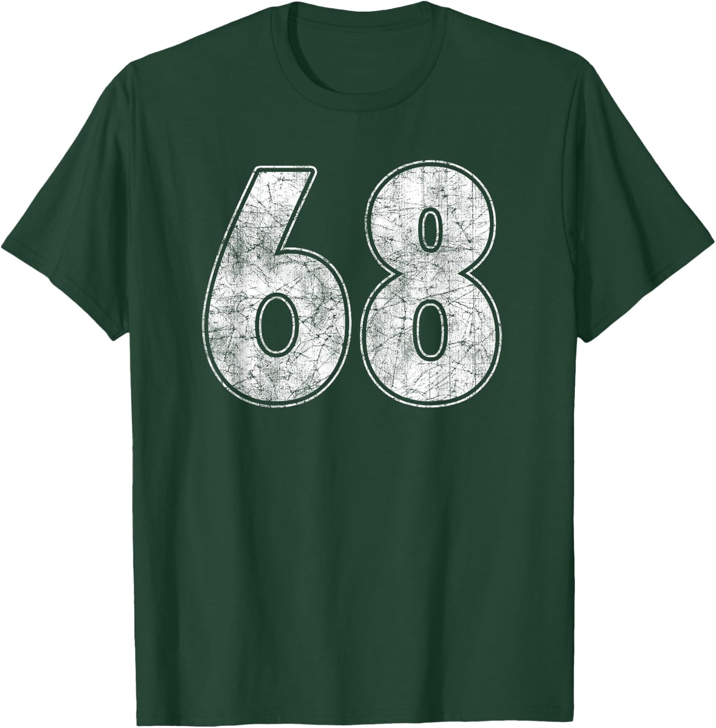 #68 Jersey Number 68 Uniform Biggest Fan Favorite Player T-Shirt - T-Shirt | Forest