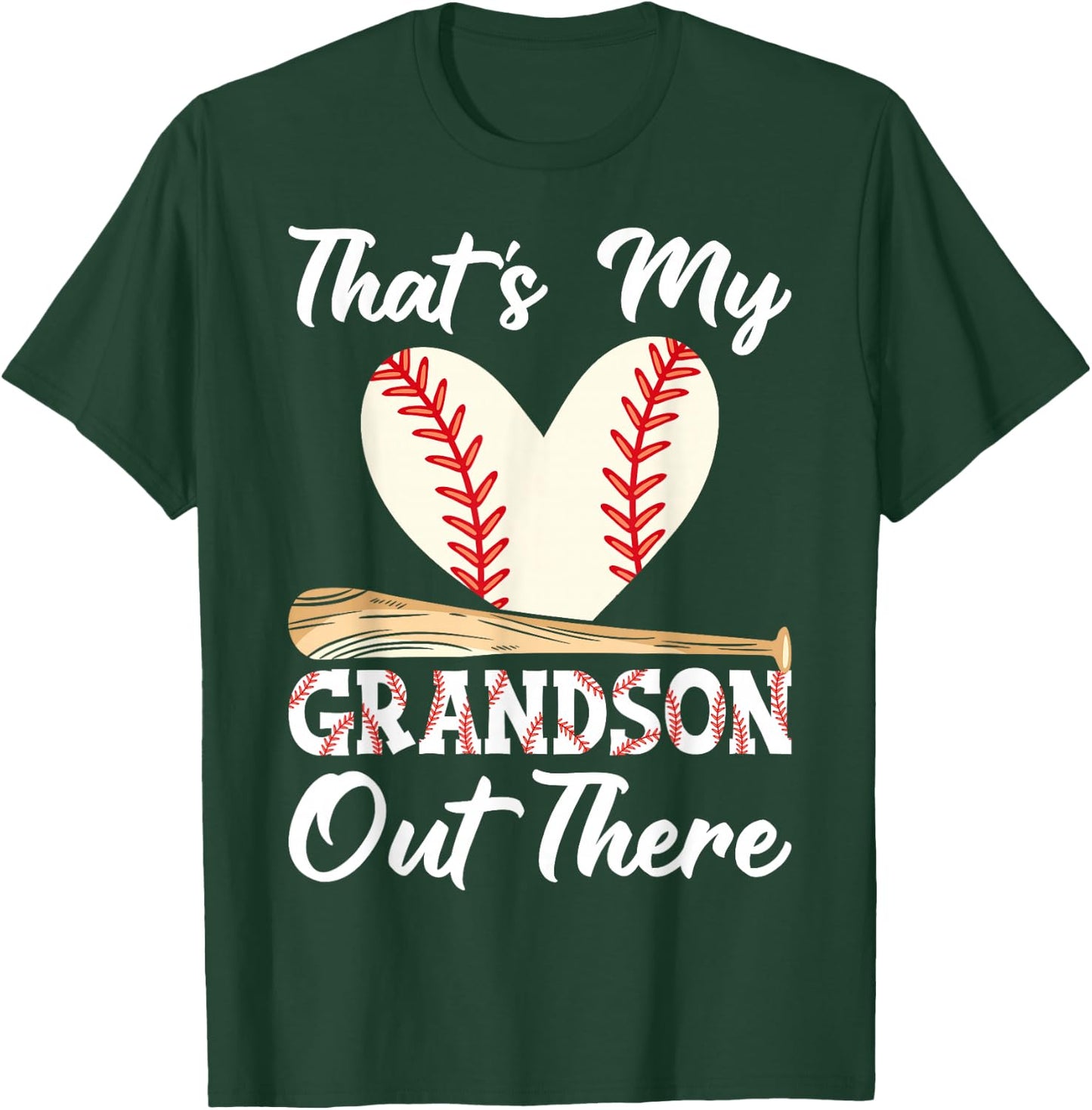 That's My Grandson Out There Baseball Grandma Mother's Day T-Shirt - T-Shirt | Forest