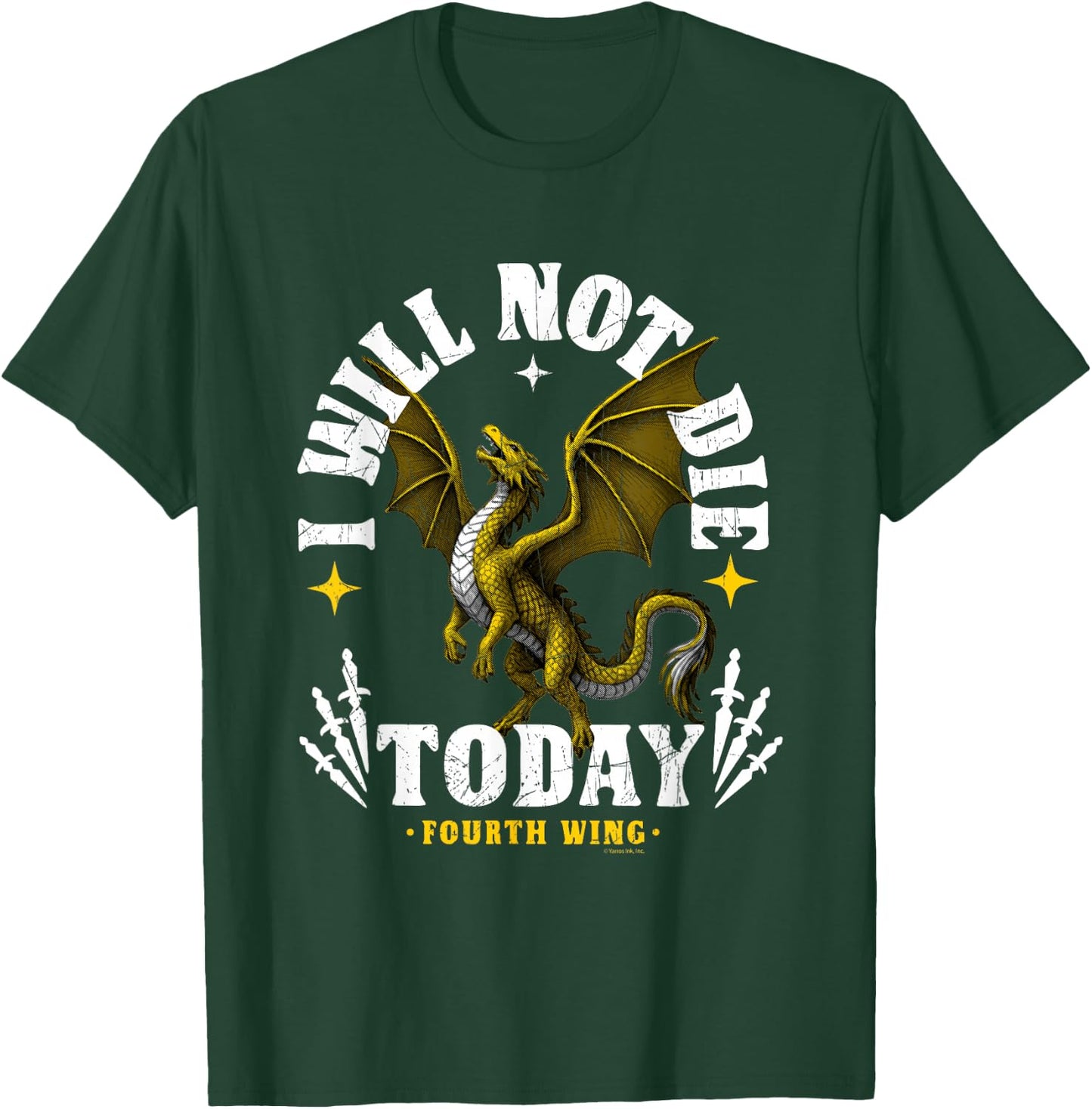 Fourth Wing I Will Not Die Today with Tairn T-Shirt - T-Shirt | Forest