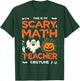 Scary Math Teacher Halloween Costume Math Teacher T-Shirt - T-Shirt | Forest