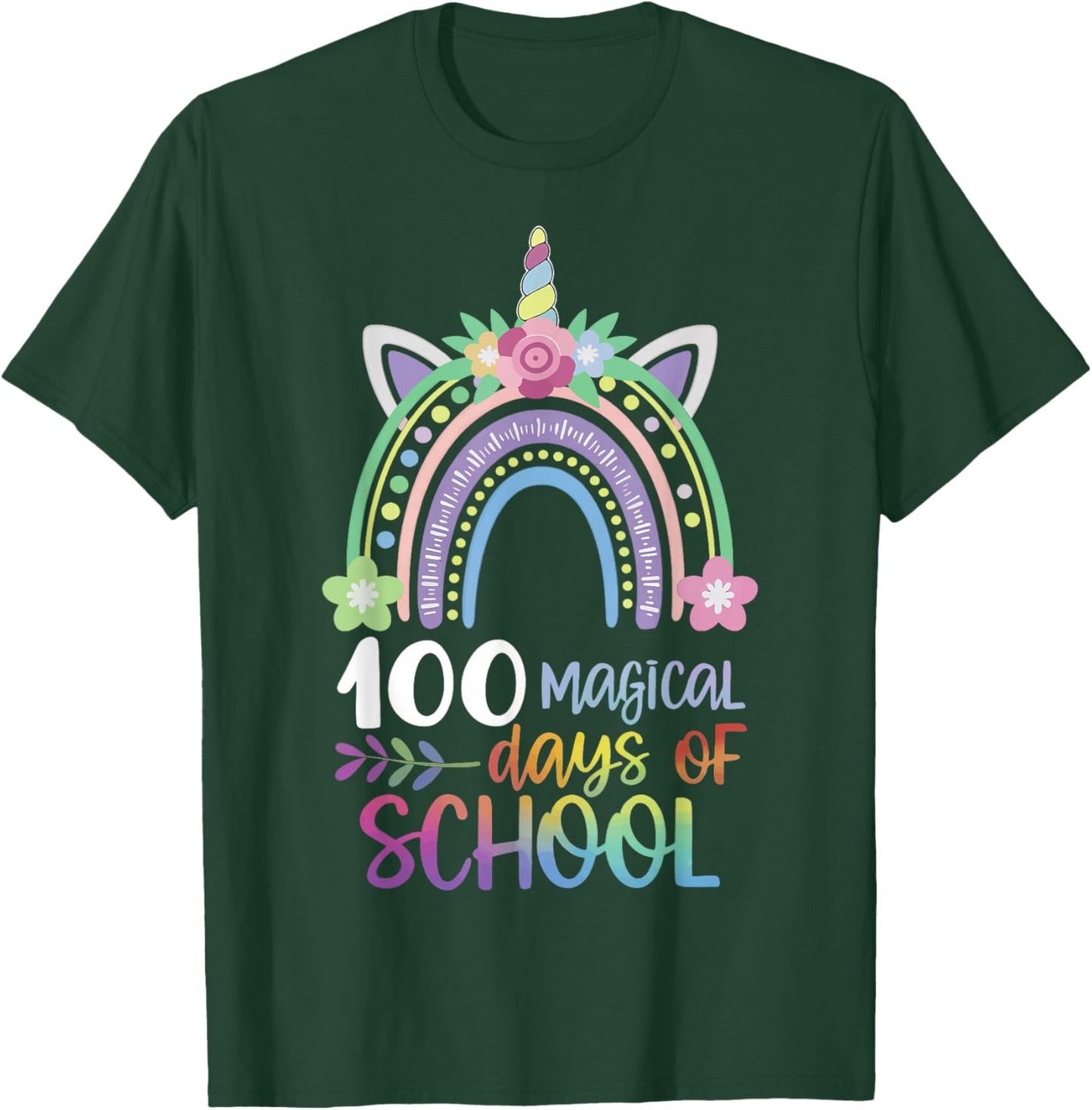 100 Magical Days Of School T-Shirt - T-Shirt | Forest