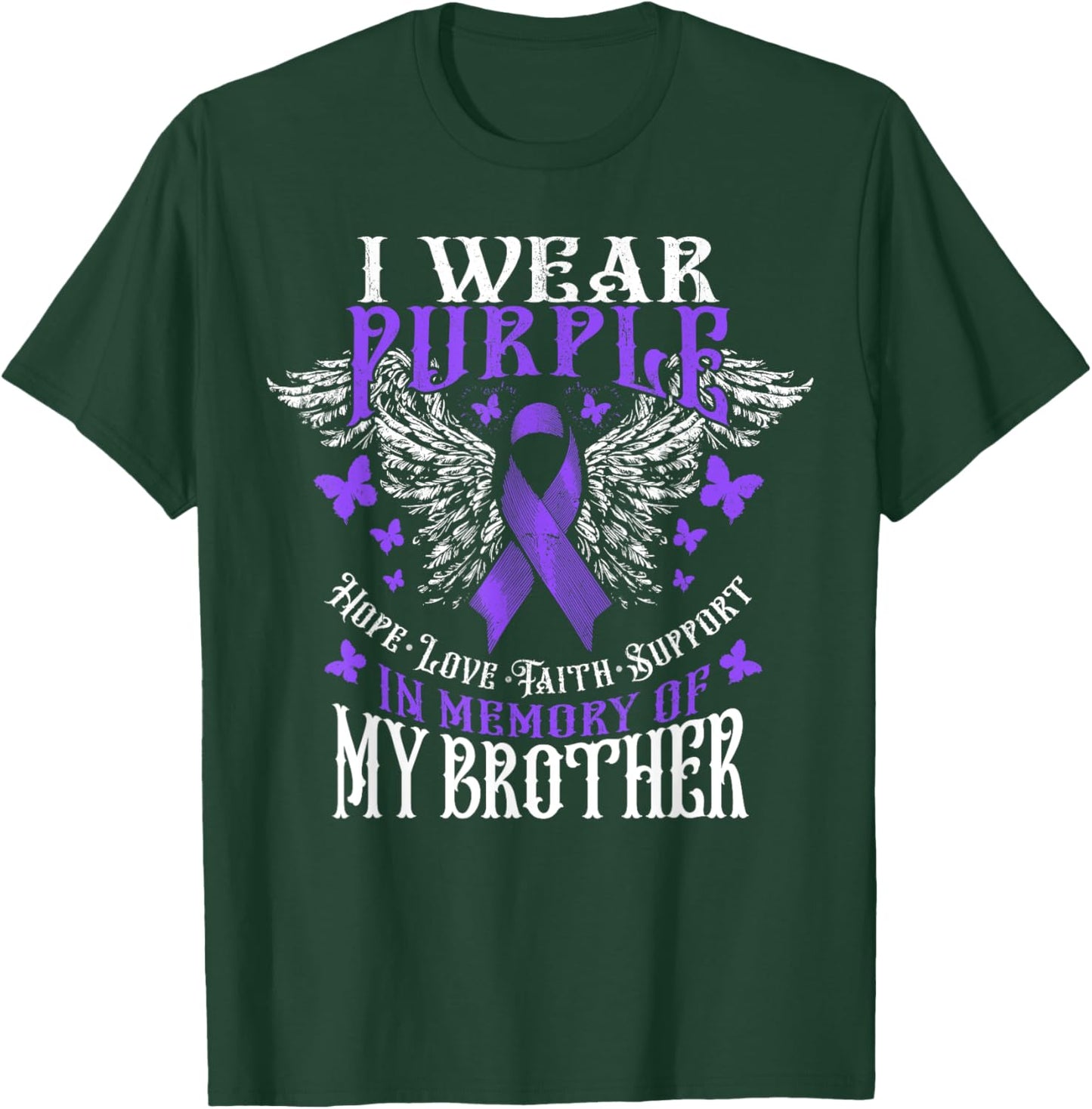 I Wear Purple In Memory Of My Brother Overdose Awareness T-Shirt - T-Shirt | Forest