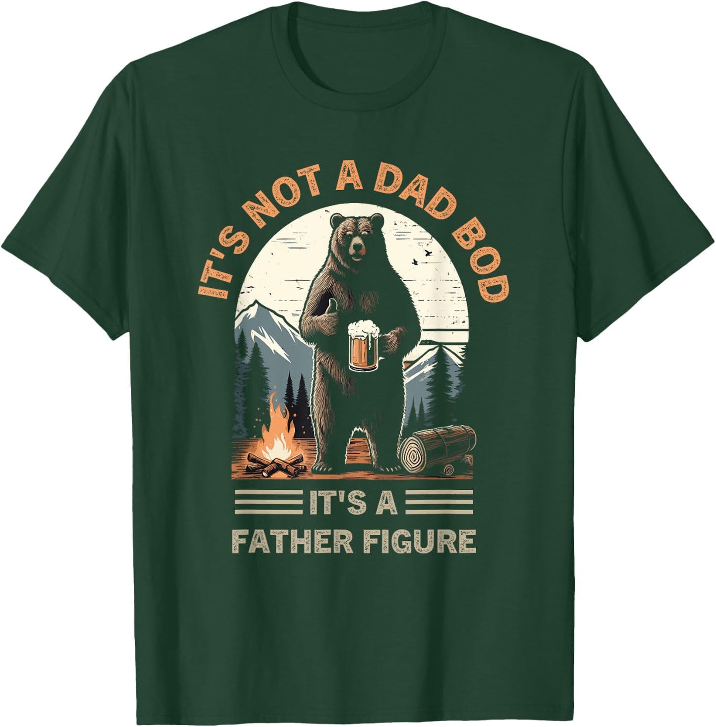 It's Not A Bad Bod It's A Father Figure Family Dad funny T-Shirt - T-Shirt | Forest