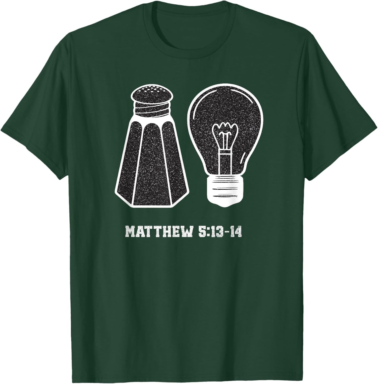 Christian Be Salty Stay Lit Salt of Earth Light of World God T-Shirt - T-Shirt | Forest