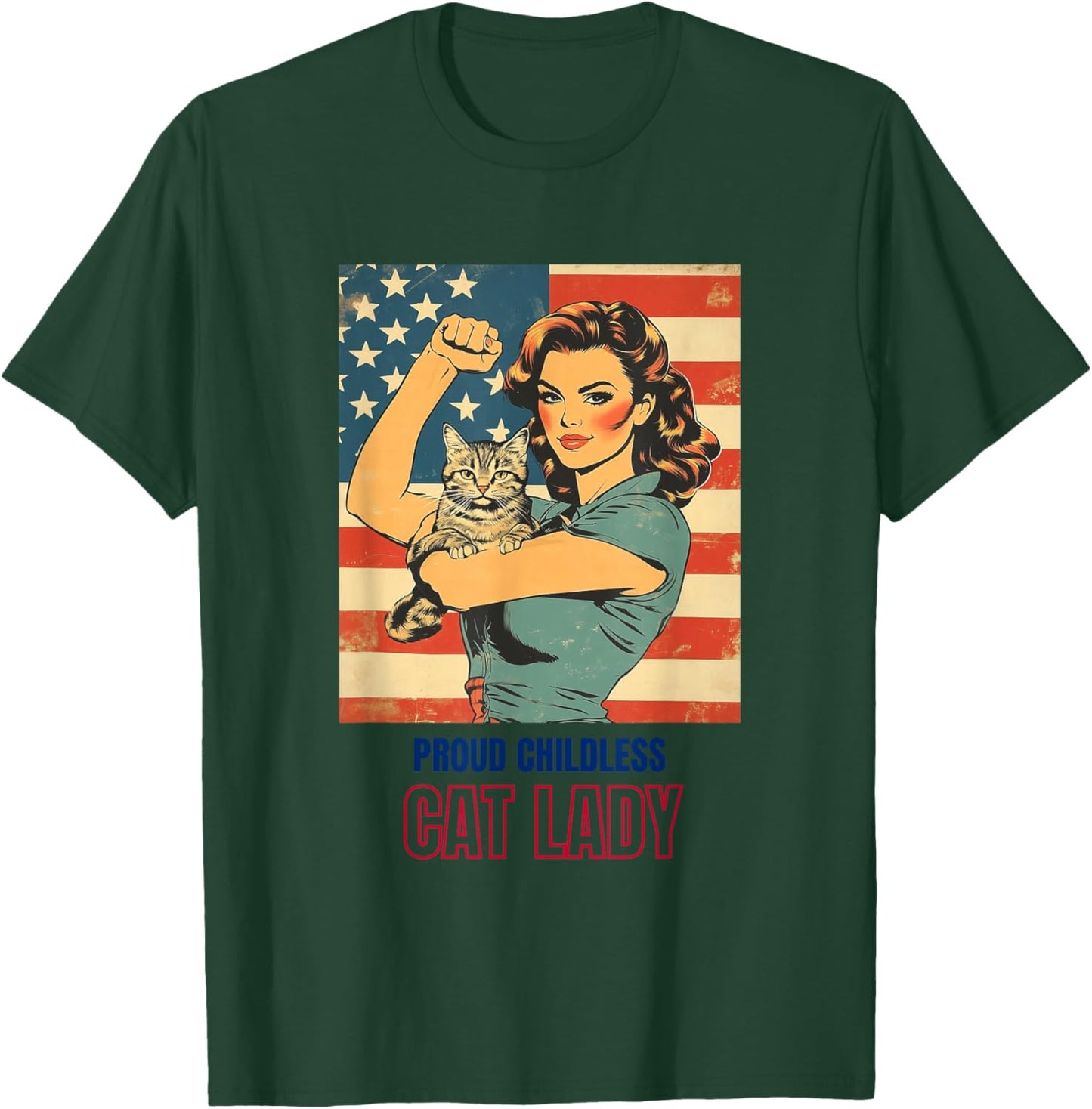 Proud Childless Cat Lady | Powerful Childless Cat Ladies T-Shirt - T-Shirt | Forest