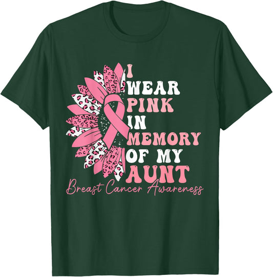 I Wear Pink In Memory Of My Aunt Breast Cancer Pink Ribbon T-Shirt - T-Shirt | Forest