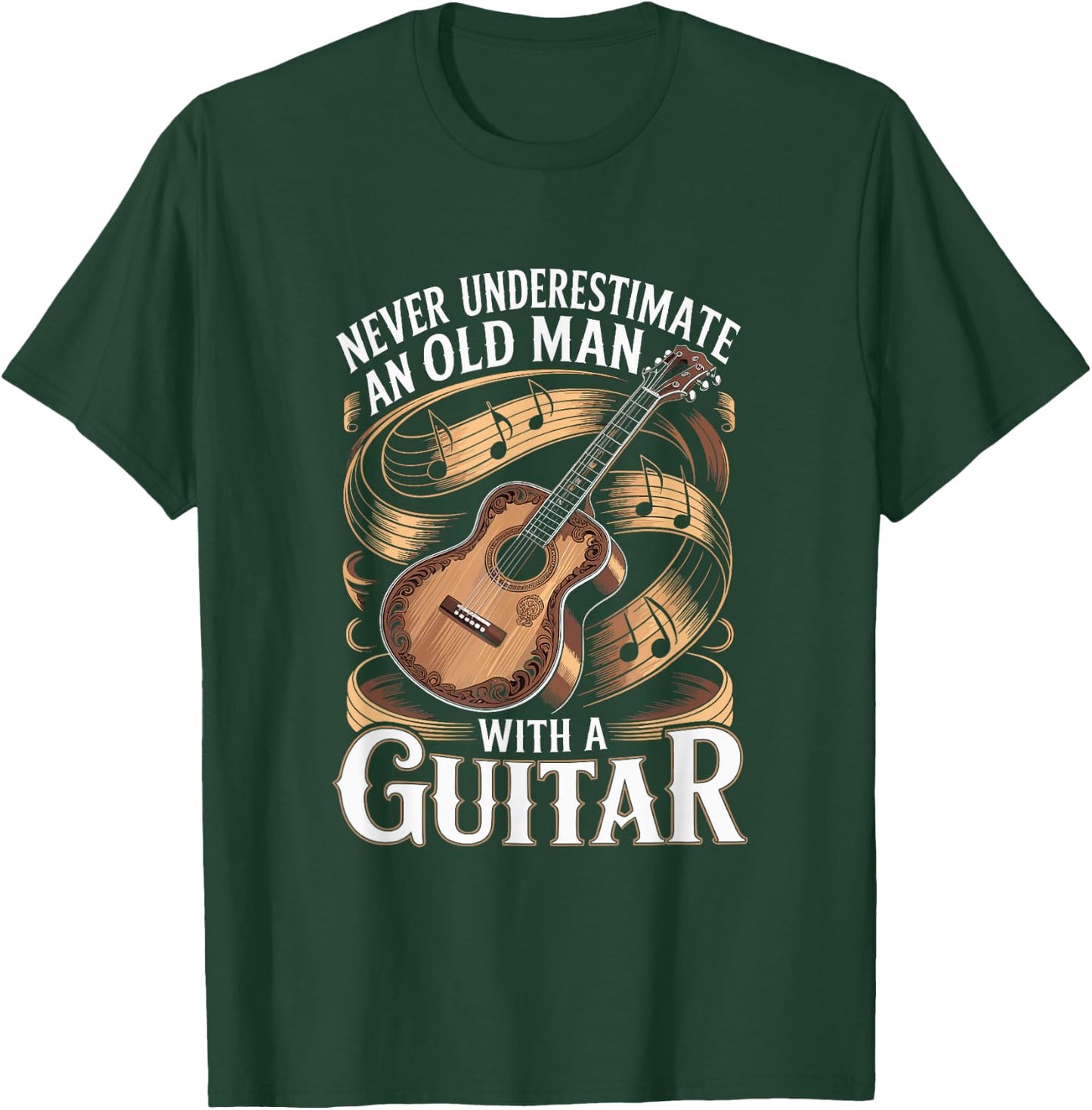 Never Underestimate an Old Man with A Guitar T-Shirt - T-Shirt | Forest
