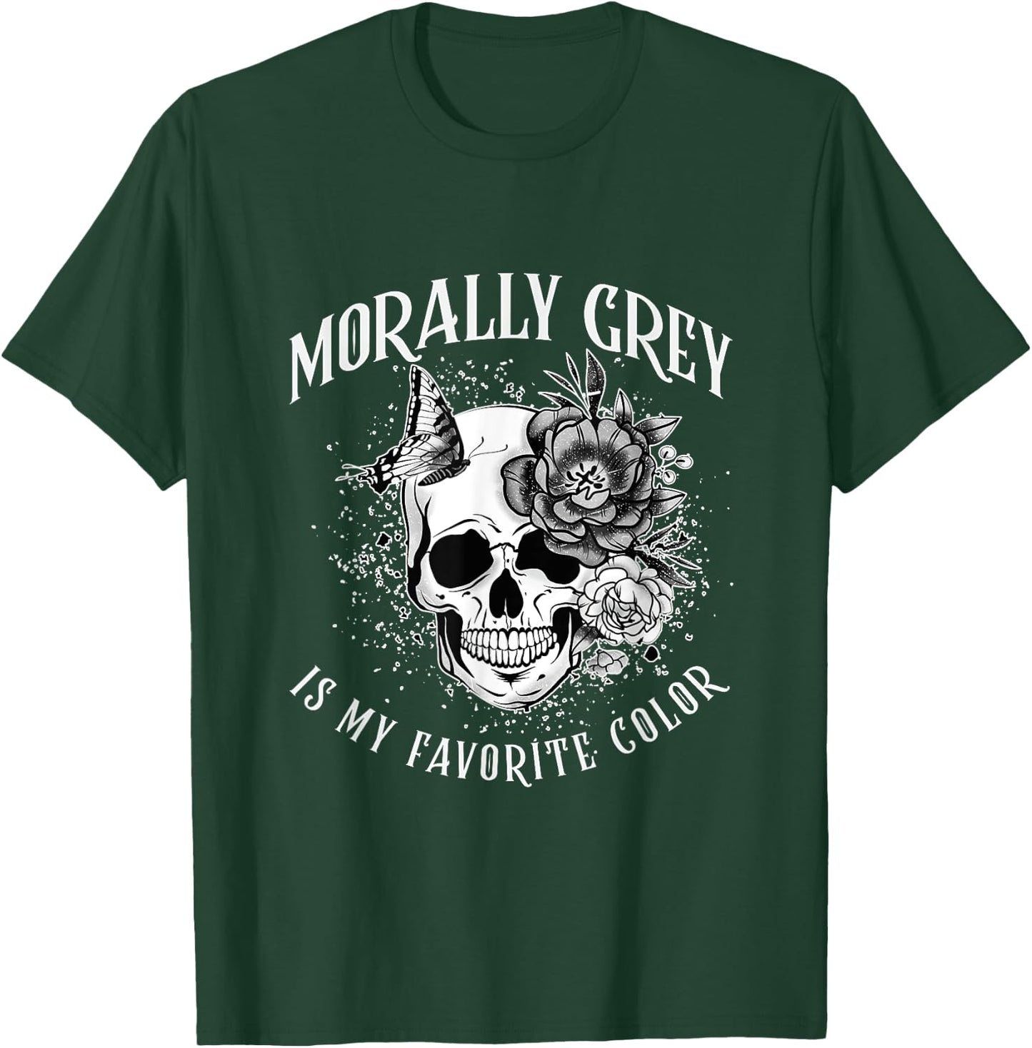 Morally Grey Is My Favorite Color Funny Skeleton Book Lover T-Shirt - T-Shirt | Forest