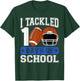 I Tackled 100 Days Of School Football Lover Player Boy Kid T-Shirt - T-Shirt | Forest