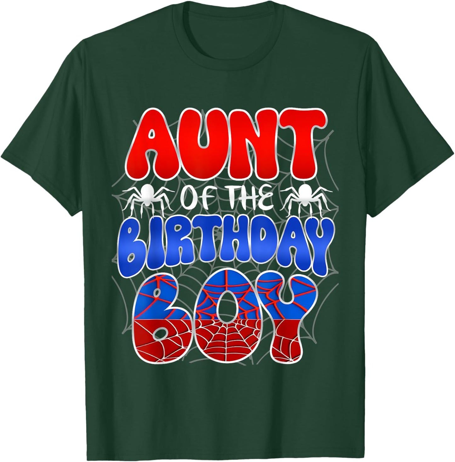 Aunt of the Birthday Boy Costume Spider Web Birthday Party T-Shirt - T-Shirt | Forest
