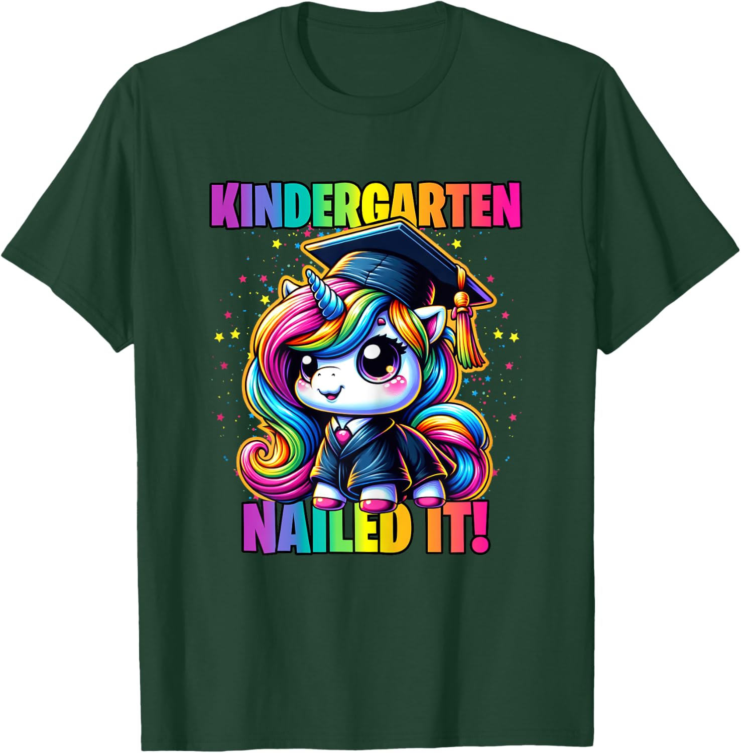 Graduation Kindergarten Unicorn Nailed It Girls Grad Magical T-Shirt - T-Shirt | Forest