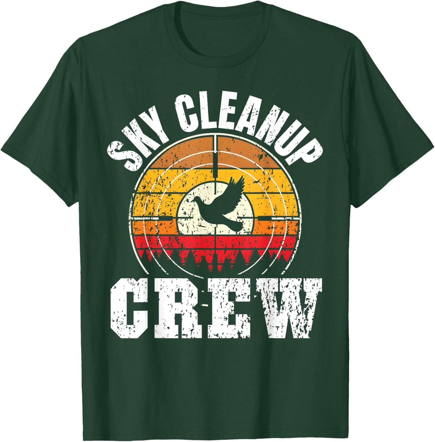 Dove Hunting Doves Sky Cleanup Crew Dove Hunter T-Shirt - T-Shirt | Forest