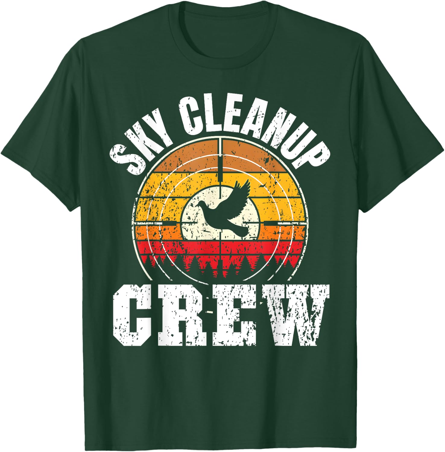 Dove Hunting Doves Sky Cleanup Crew Dove Hunter T-Shirt - T-Shirt | Forest