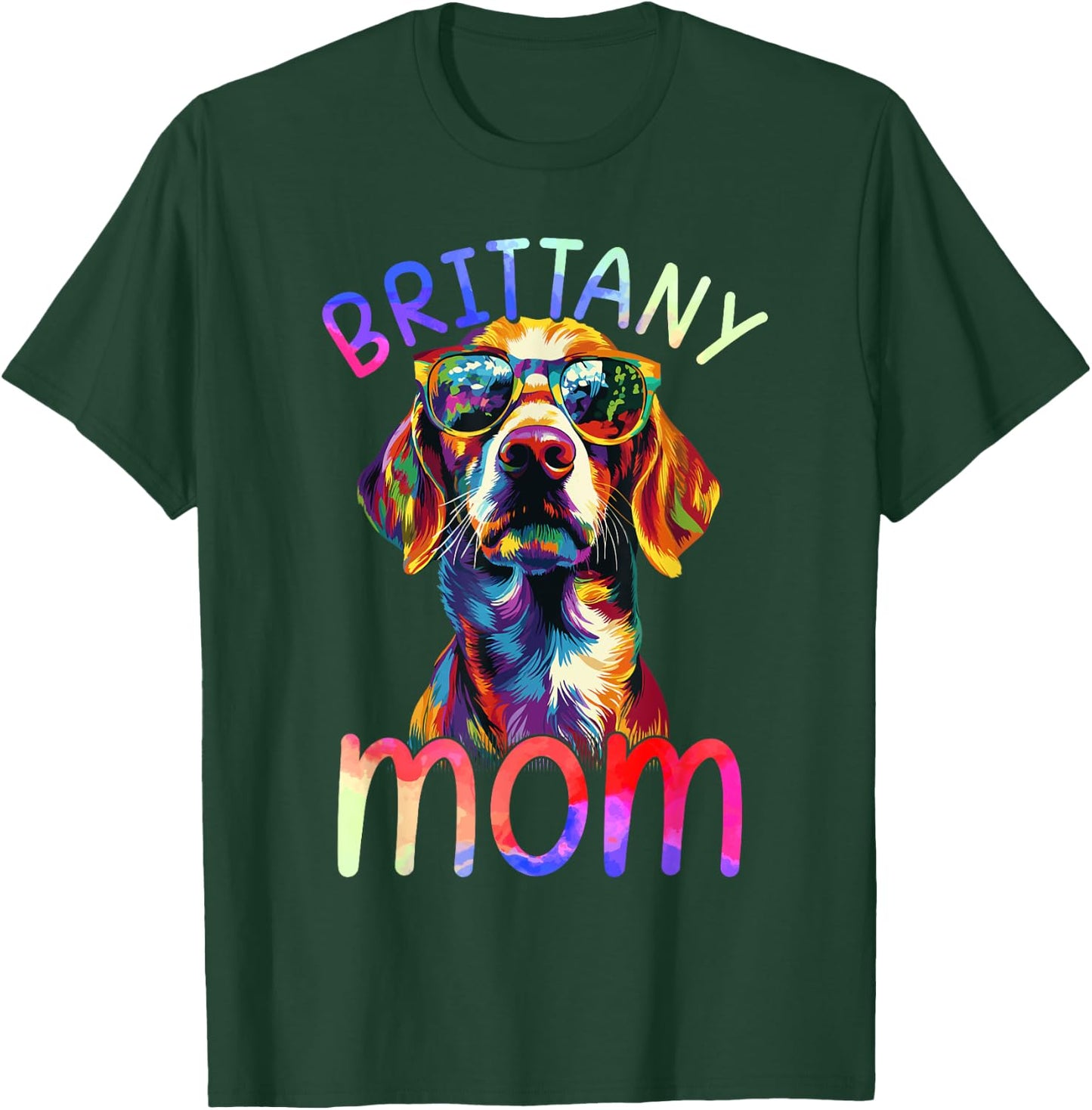 Brittany Mom Colorful Pop Art Brittany Dog T-Shirt - T-Shirt | Forest