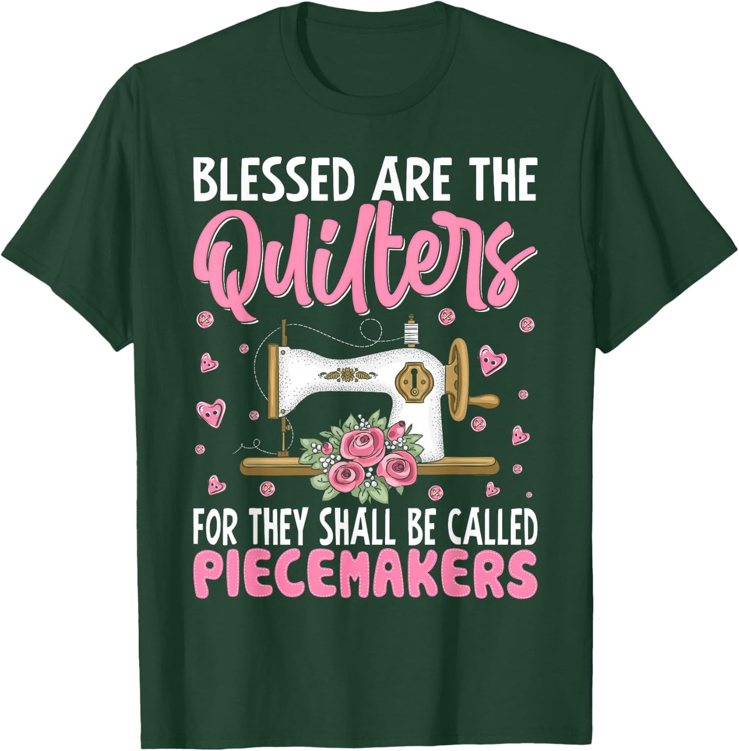 Funny Quilting Design Girls Sewing Quilter T-Shirt - T-Shirt | Forest