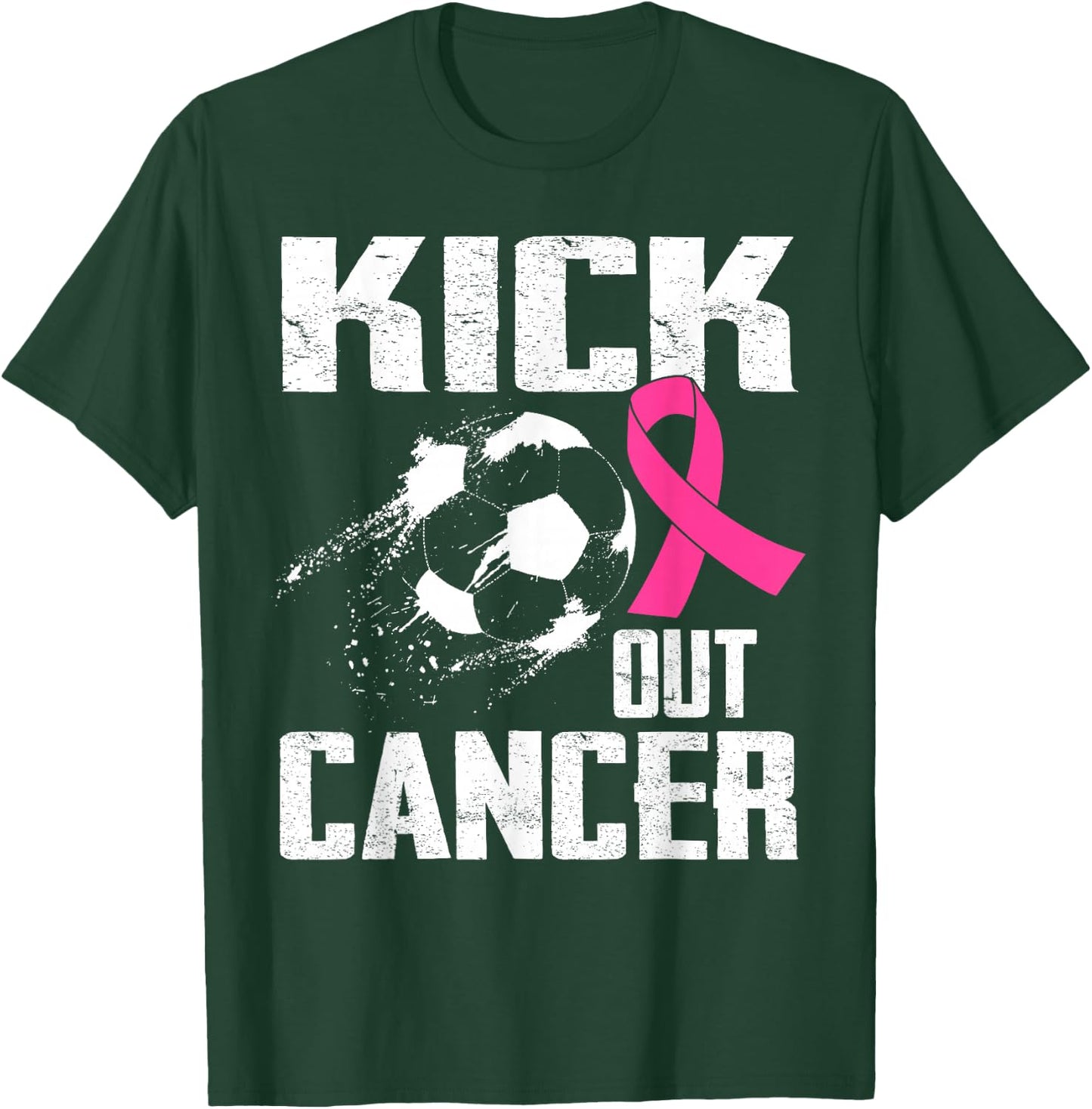 Breast Cancer Survivors Kick Out Cancer Soccer Ball Support T-Shirt - T-Shirt | Forest