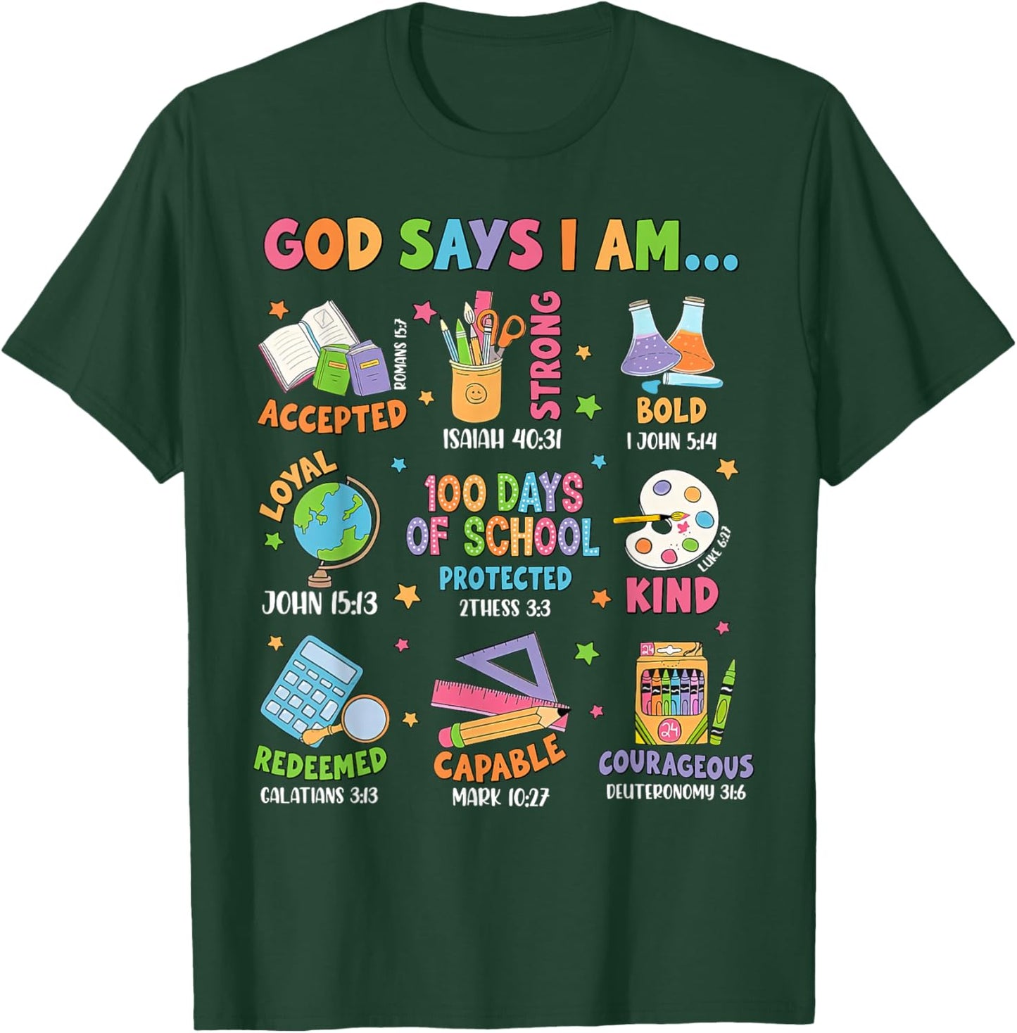 God Says I Am 100 Days Of School Christian Teacher Bible T-Shirt - T-Shirt | Forest