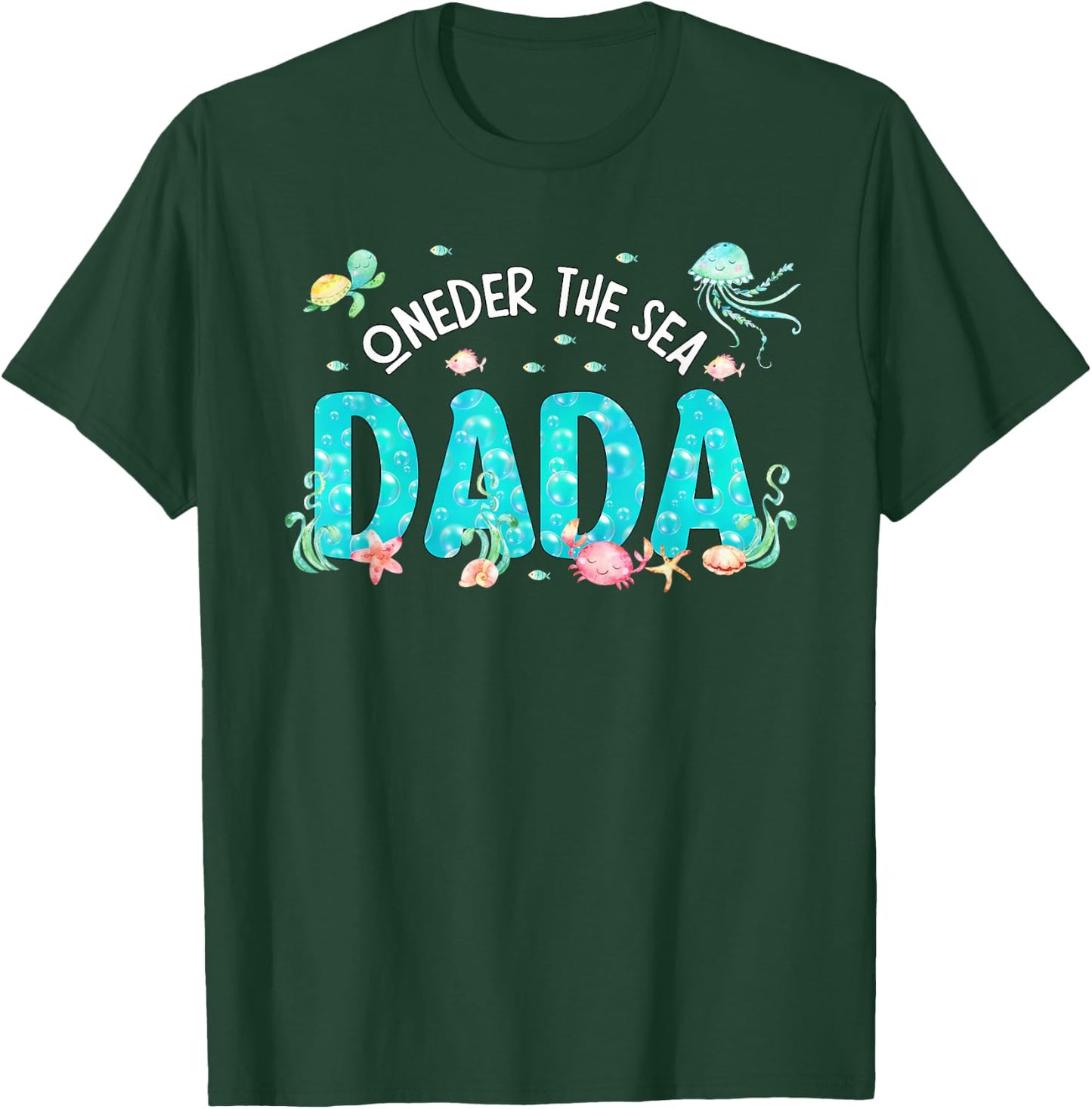 Under Sea Dada Birthday Girl Boy Matching Family Party T-Shirt - T-Shirt | Forest
