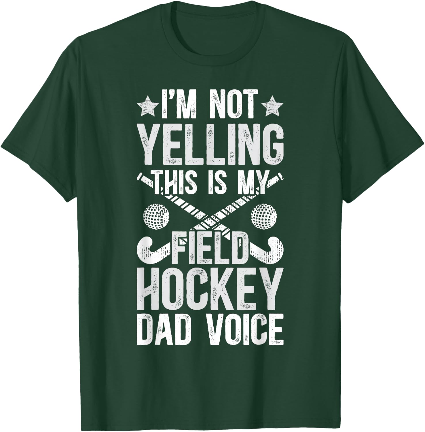 Field Hockey Dad Voice Dad Of A Field Hockey Player Father T-Shirt - T-Shirt | Forest