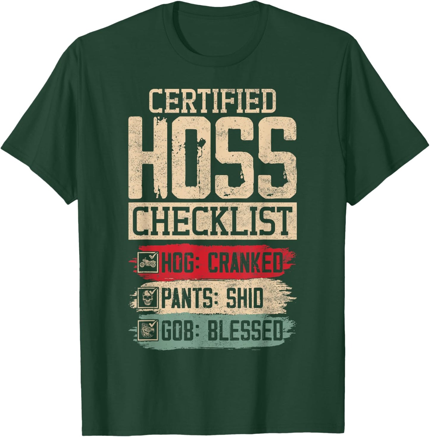 Hog Cranked Shid Gob Blessed Barb Left Funny Gag T-Shirt - T-Shirt | Forest
