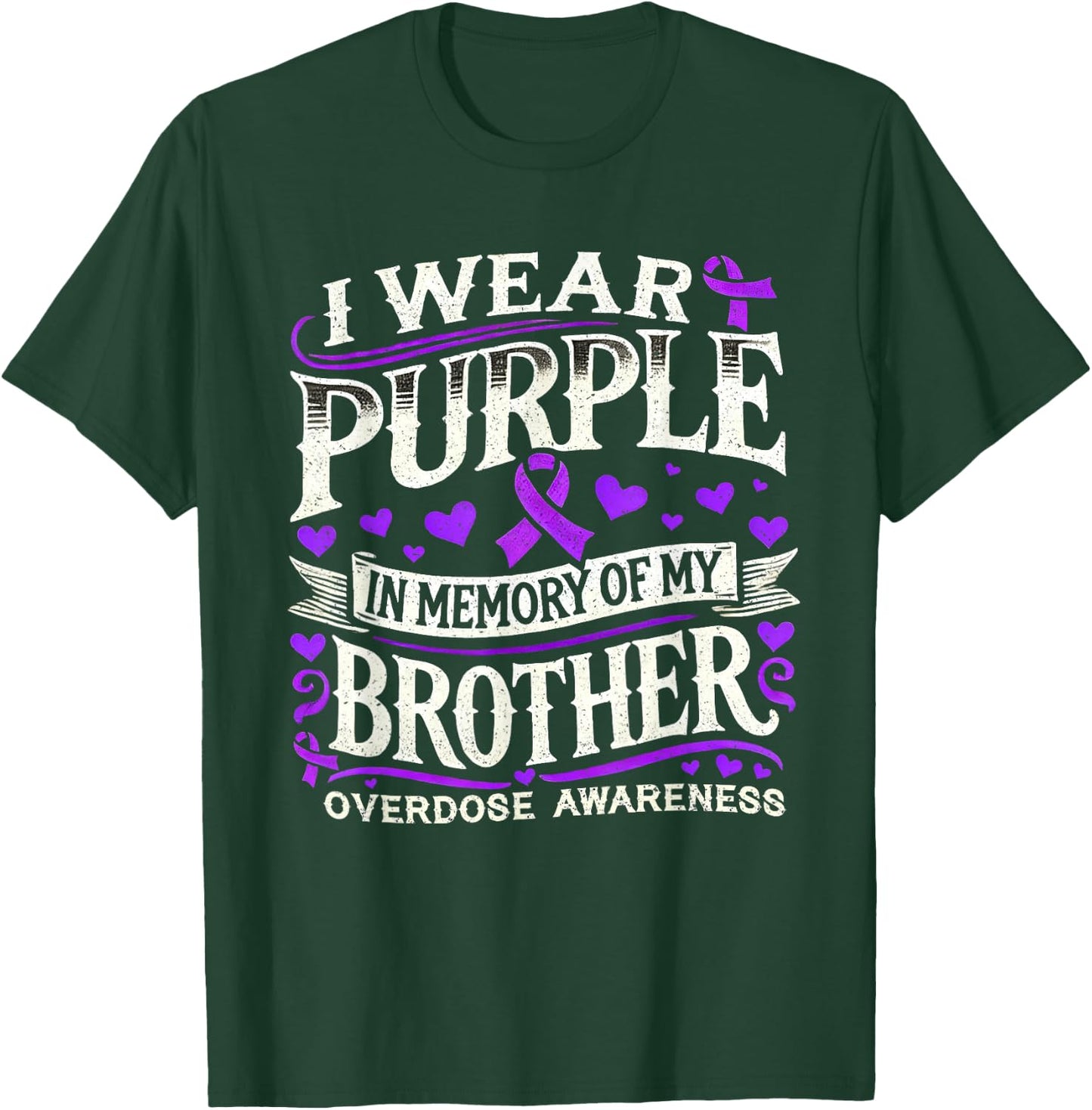 Overdose Awareness Month Brother Purple Ribbon T-Shirt - T-Shirt | Forest