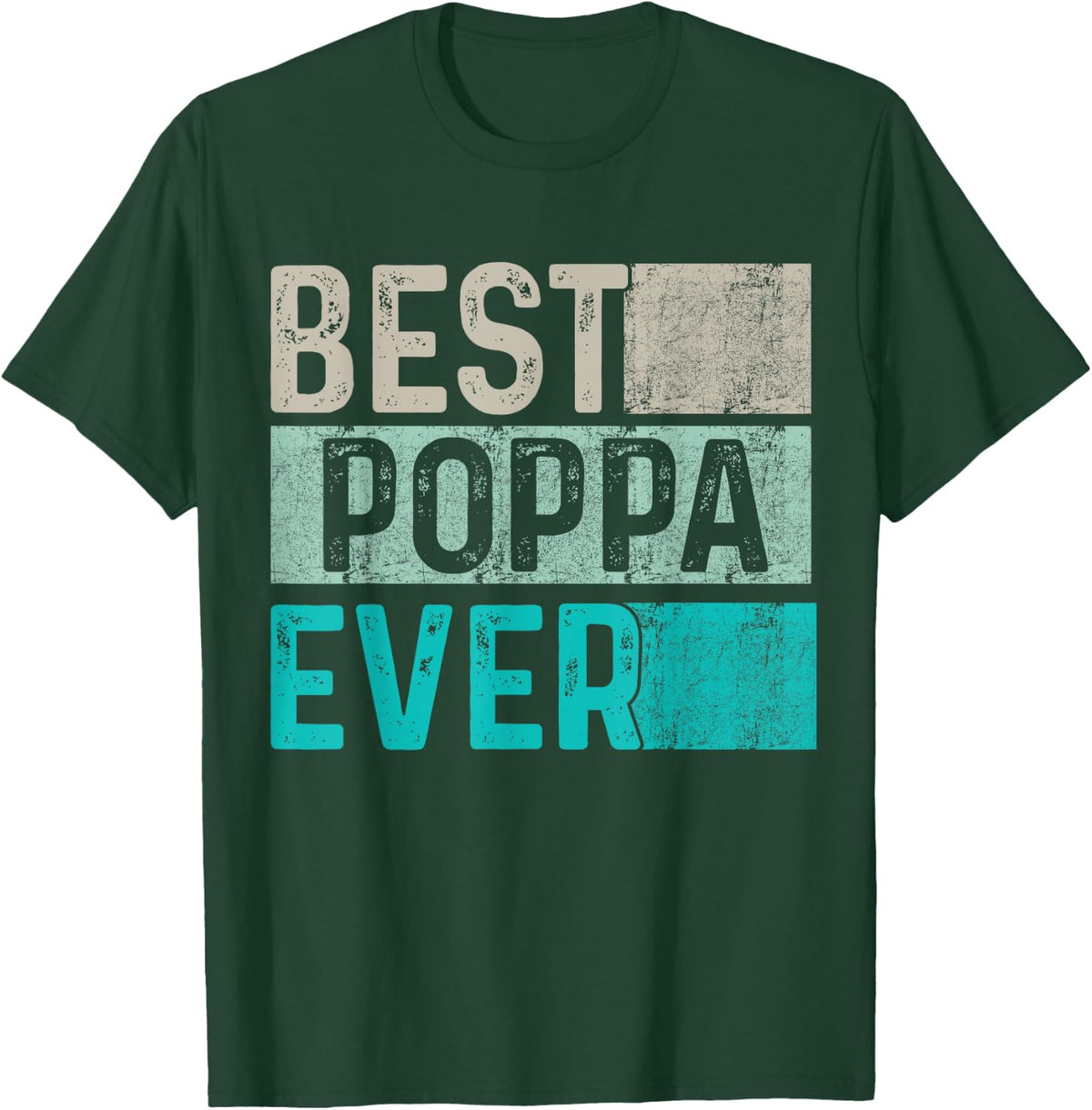 Vintage Best Poppa Ever Dad - Papa Vintage Best Gift T-Shirt - T-Shirt | Forest