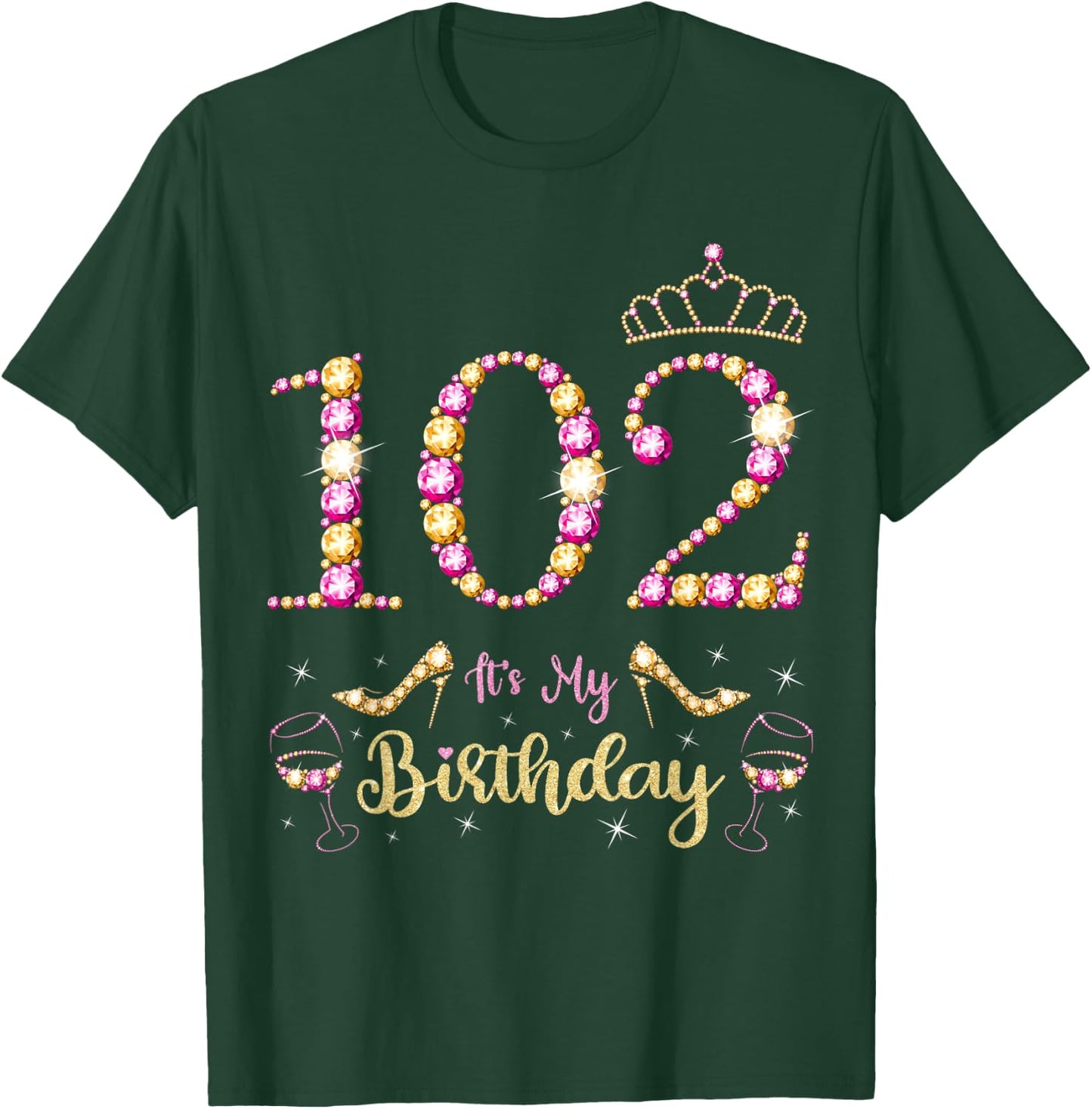 102 It's My Birthday 102 Years Old 102nd Birthday Bday Party T-Shirt - T-Shirt | Forest