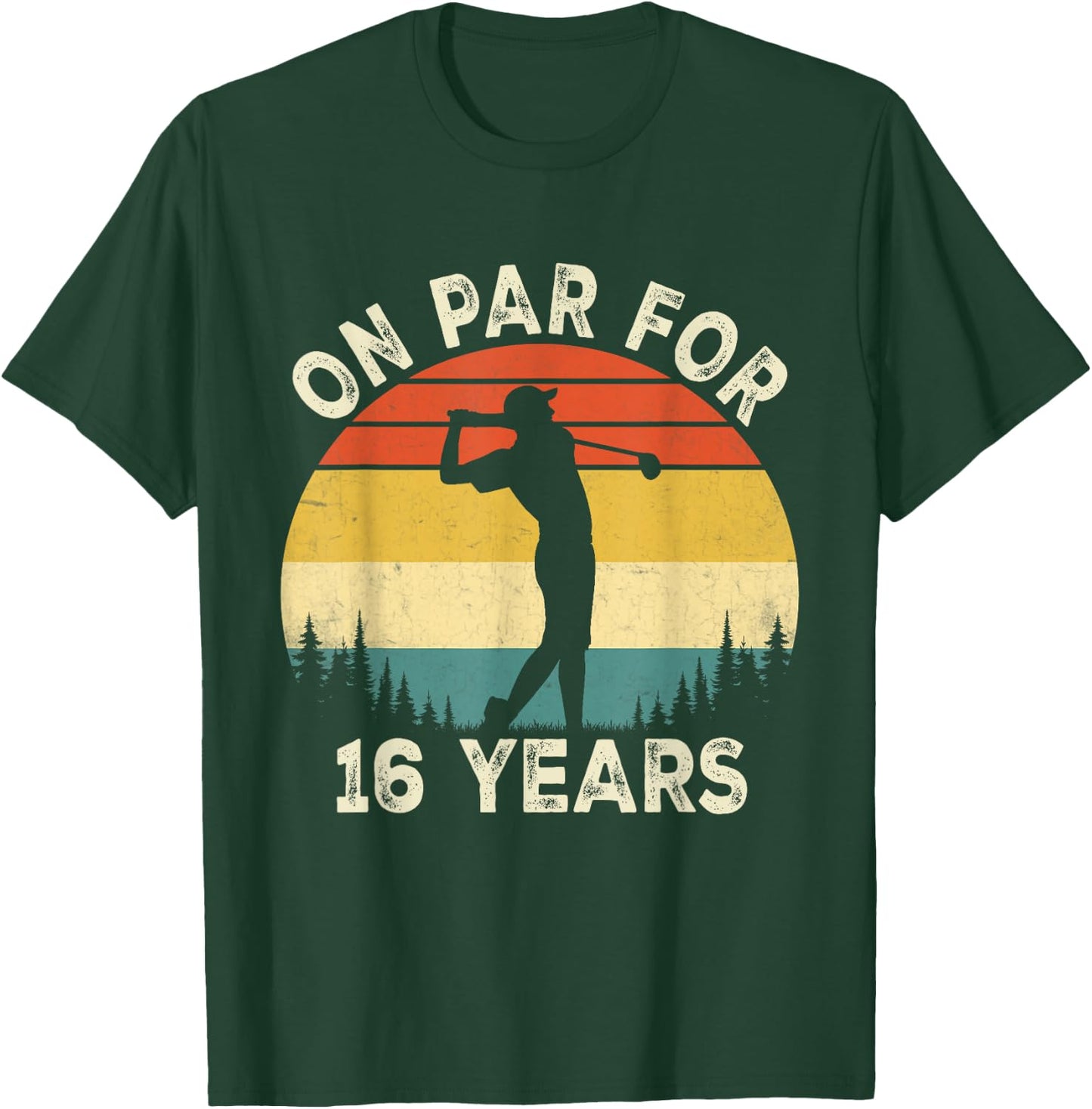 Funny 16th Birthday Golf Golfer 16 Year Old Golf Birthday T-Shirt - T-Shirt | Forest