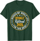 Officially Retired 2025 I Worked My Whole Life For This T-Shirt - T-Shirt | Forest
