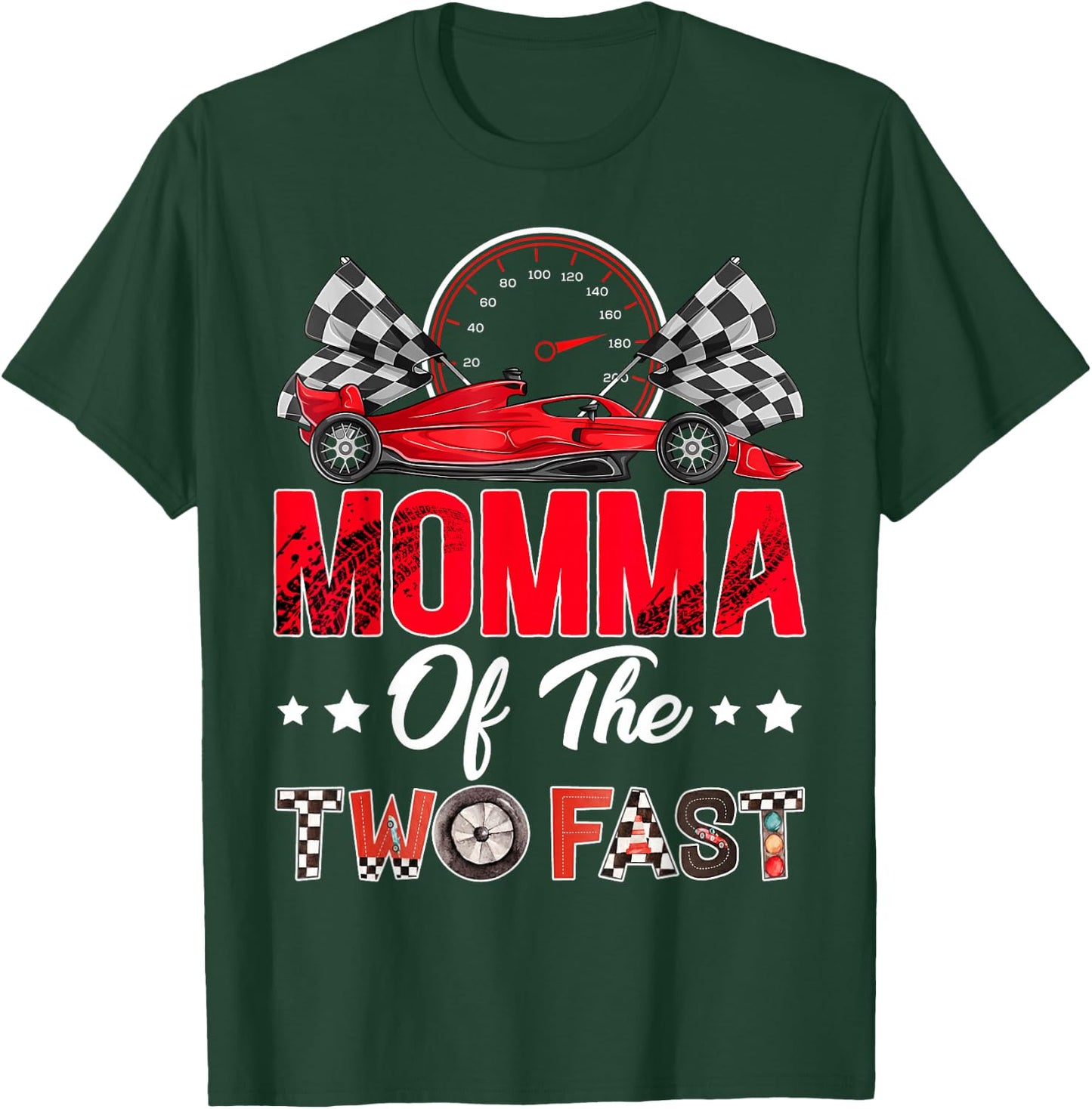 Momma of The Two Fast 2nd Birthday Boy Racing Car Family T-Shirt - T-Shirt | Forest