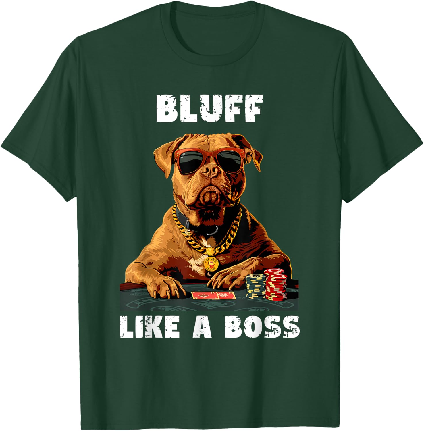 Bluff Like a Boss, Texas Holdem Poker T-Shirt - T-Shirt | Forest