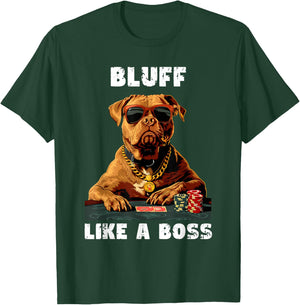 Bluff Like a Boss, Texas Holdem Poker T-Shirt - T-Shirt | Forest